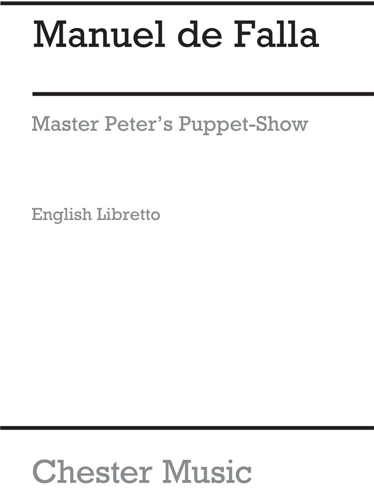 El Retablo De Maese Pedro (Libretto in English)